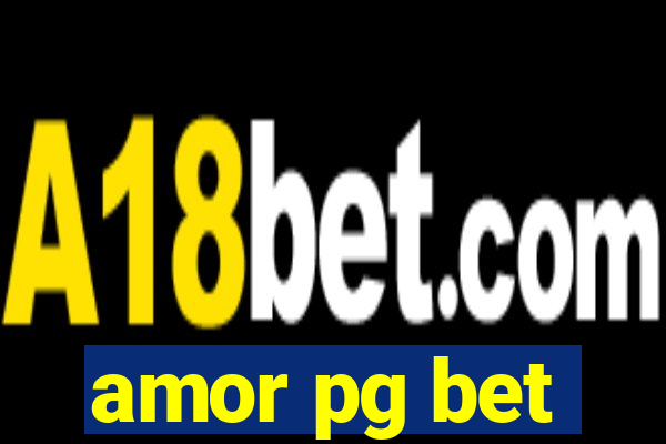 amor pg bet